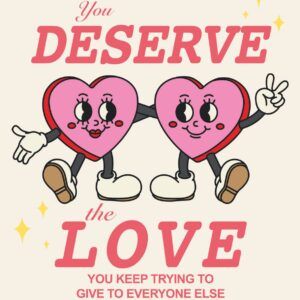 Deserve love