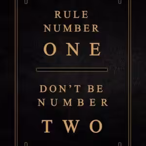Rule nunber one
